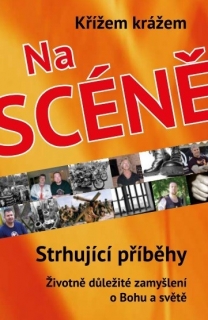 Křížem krážem na scéně