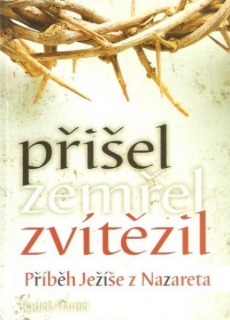Přišel, zemřel, zvítězil