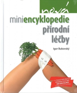 Nová miniencyklopedie přírodní léčby