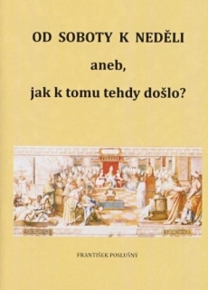 OD SOBOTY K NEDĚLI aneb, jak k tomu tehdy došlo?