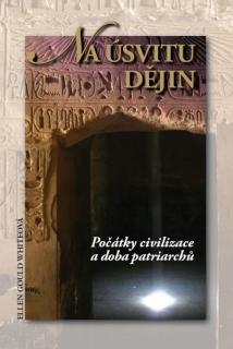 Na úsvitu dějin - Ellen G. Whiteová