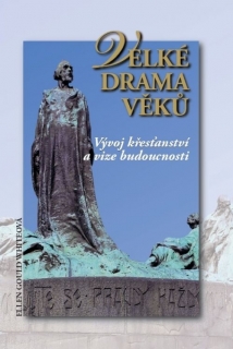 Velké drama věků - Ellen G. Whiteová